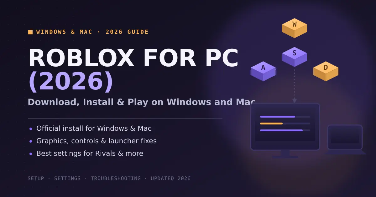 Roblox for PC (2026): Download, Install & Play on Windows and Mac